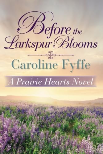 Before the Larkspur Blooms book cover