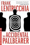 The Accidental Pallbearer: An Eliot Conte Mystery (Melville International Crime)