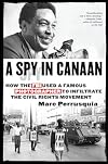 A Spy in Canaan: How the FBI Used a Famous Photographer to Infiltrate the Civil Rights Movement