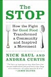 The Stop: How the Fight for Good Food Transformed a Community and Inspired a Movement