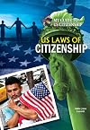 US Laws of Citizenship (My Guide to US Citizenship)