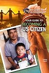 Your Guide to Becoming a US Citizen (My Guide to US Citizenship)