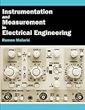 Instrumentation And Measurement In Electrical Engineering