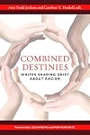 Combined Destinies: Whites Sharing Grief about Racism
