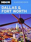 Moon Handbooks Dallas & Fort Worth