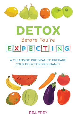 Detox Before You're Expecting cover