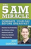 The 5 Am Miracle Dominate Your Day Before Breakfast