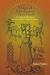 The Magical Adventures of Mary Parish: The Occult World of Seventeenth-Century London