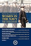 The U.S. Naval Institute on Women in the Navy: The Challenges (U.S. Naval Institute Chronicles)