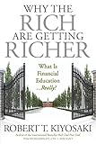 Why The Rich Are Getting Richer What Is Financial Educationreally