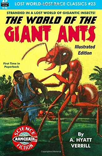The World of the Giant Ants