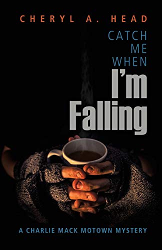 Catch Me When I'm Falling book cover