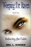 Inducing the Calm