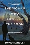 The Woman Who Lowered the Boom (Stewart Hoag Mystery)