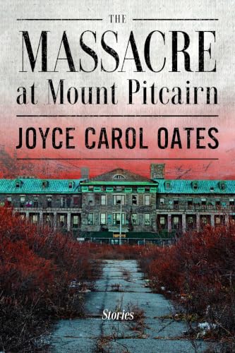 The Massacre at Mount Pitcairn: Stories book cover
