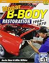 Mopar B-Body Restoration: 1966-1970