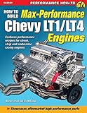 How To Build Max Performance Chevy Lt1lt4 Engines