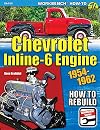 Chevrolet Inline-6 Engine 1929-1962: How to Rebuild