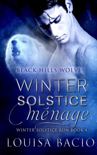 Winter Solstice Menage (By: Louisa Bacio) cover