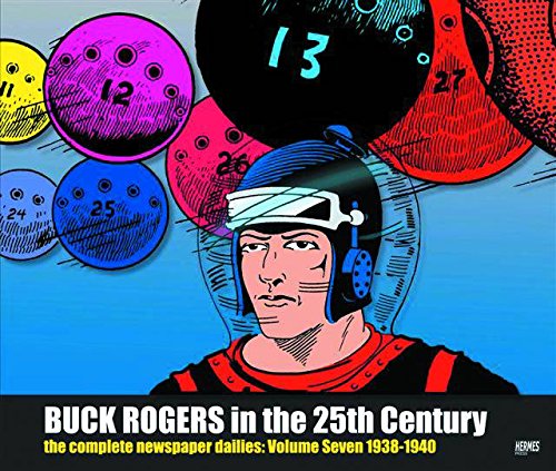 Buck Rogers in the 25th Century, Vol. 7: 1938-1940 (By: Philip Francis Nowlan) cover