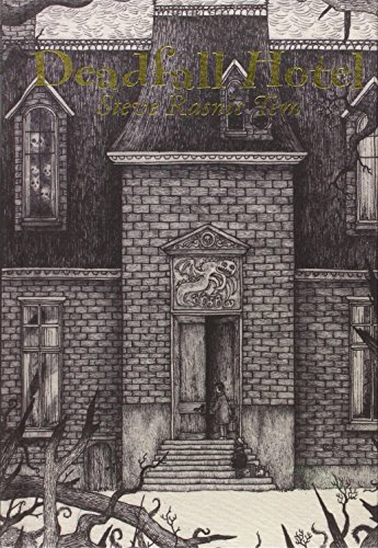 Deadfall Hotel