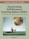 Constructing self-discovery learning spaces online scaffolding and decision making technologies