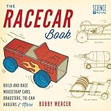 The Racecar Book Build And Race Mousetrap Cars Dragsters Trican Haulers More
