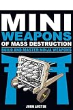 Mini Weapons Of Mass Destruction Build And Master Ninja Weapons