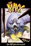 The MAXX: Maxximized Volume 1