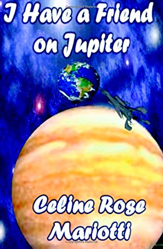 Cover of I Have a Friend on Jupiter