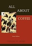 All About Coffee Second Edition