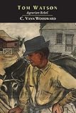 Tom Watson Agrarian Rebel