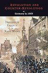 Revolution and Counter-Revolution or, Germany in 1848