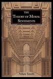 The Theory Of Moral Sentiments