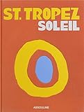 St. Tropez Soleil - Assouline Coffee Table Book