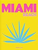 Miami Beach - Assouline Coffee Table Book