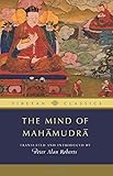 The Mind Of Mahamudra Advice From The Kagyu Masters