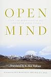 Open Mind: View and Meditation in the Lineage of Lerab Lingpa