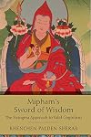 Mipham's Sword of Wisdom