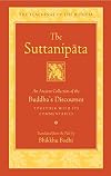 The Suttanipata: An Ancient Collection of the Buddha’s Discourses Together with Its Commentaries