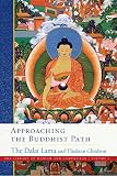 Approaching The Buddhist Path 1 The Library Of Wisdom And Compassion