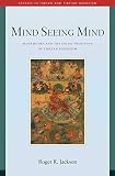 Mind Seeing Mind Mahamudra And The Geluk Tradition Of Tibetan Buddhism