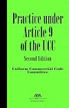 PRACTICE UNDER ARTICLE 9 OF THE UCC