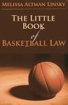 The little book of basketball law