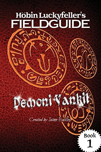 Hobin Luckyfeller's Fieldguide: Demoni Vankil