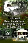Traditional rural landscapes in island topography in East Asia