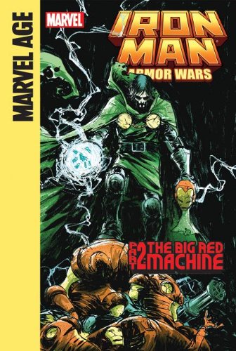 Cover of Iron Man and the Armor Wars Part 2 : the Big Red Machine