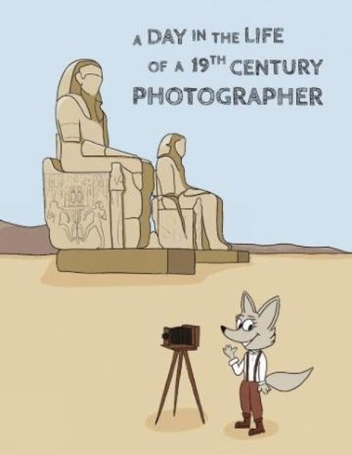 Cover of Day in the Life of a 19th Century Photographer