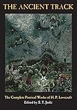 The Ancient Track The Complete Poetical Works Of H P Lovecraft