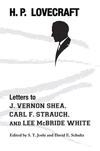 Letters to J. Vernon Shea, Carl F. Strauch, and Lee McBride White cover